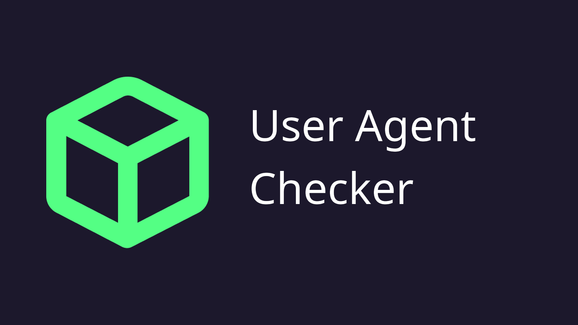 Determine User Agent: Get Browser and Device Information — DevBox Tools